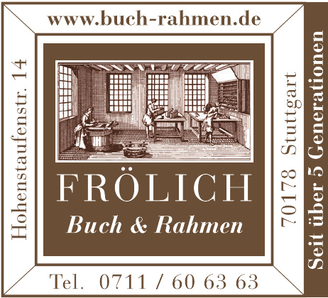 Frölich GmbH Buch und Rahmen