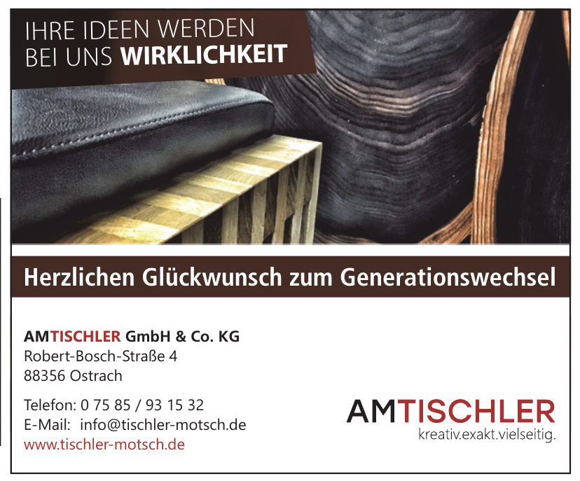 AM TISCHLER GmbH & Co. KG AM TISCHLER GmbH & Co. KG