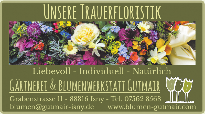Gärtnerei & Blumenwerkstatt Gutmair Gärtnerei & Blumenwerkstatt Gutmair