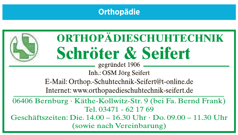Orthopädieschuhtechnik Schröter & Seifert Orthopädieschuhtechnik Schröter & Seifert