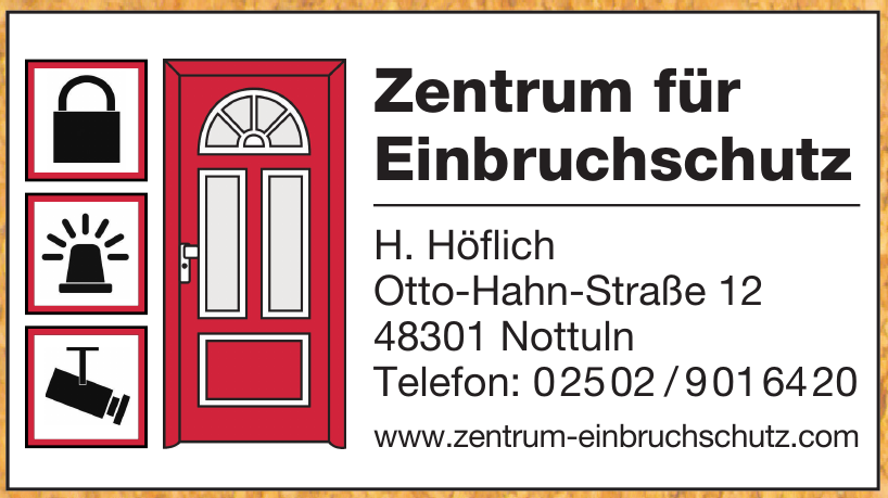 Zentrum für Einbruchschutz H. Höflich Zentrum für Einbruchschutz H. Höflich