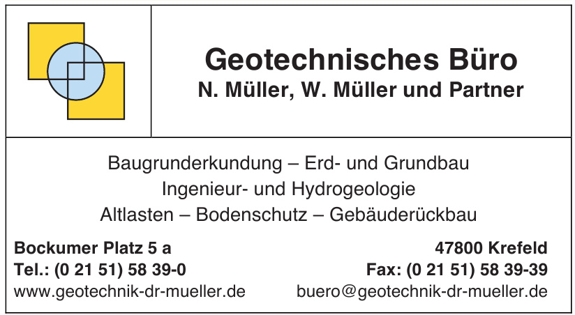 Geotechnisches Büro N. Müller, Dr. W. Müller und Partner Geotechnisches Büro N. Müller, Dr. W. Müller und Partner