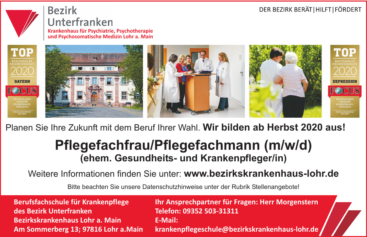 Berufsfachschule für Krankenpflege des Bezirk Unterfranken Bezirkskrankenhaus Lohr a. Main Berufsfachschule für Krankenpflege des Bezirk Unterfranken Bezirkskrankenhaus Lohr a. Main