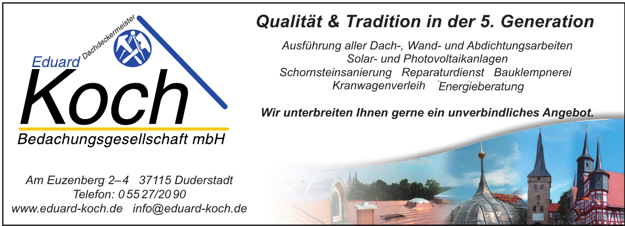 Eduard Koch Bedachungsgesellschaft mbH Eduard Koch Bedachungsgesellschaft mbH