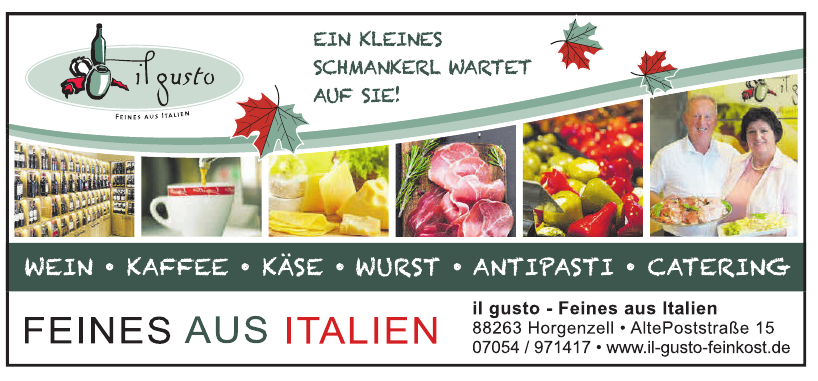il gusto - Feines aus Italien