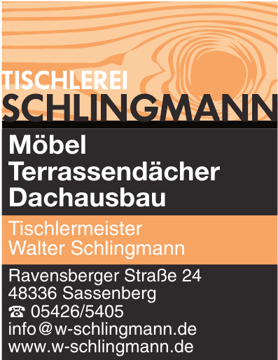 Tischlermeister Walter Schlingmann Tischlermeister Walter Schlingmann