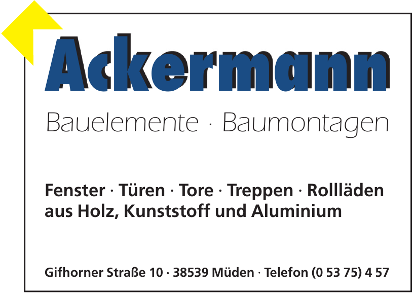 Ackermann Bauelemente - Baumontagen Ackermann Bauelemente - Baumontagen