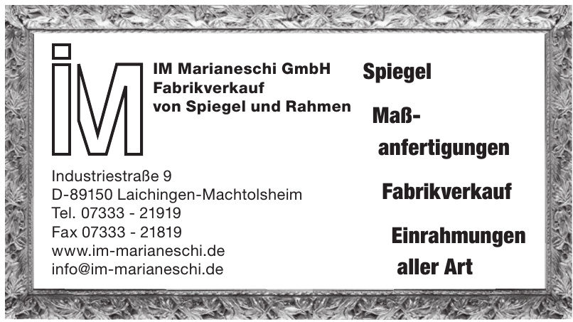 IM Marianeschi GmbH IM Marianeschi GmbH
