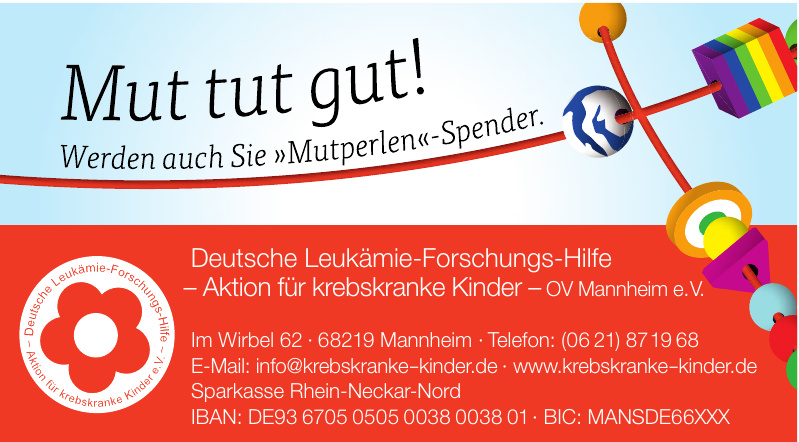 Deutsche Leukämie-Forschungs-Hilfe – Aktion für krebskranke Kinder – OV Mannheim e.V. Deutsche Leukämie-Forschungs-Hilfe – Aktion für krebskranke Kinder – OV Mannheim e.V.