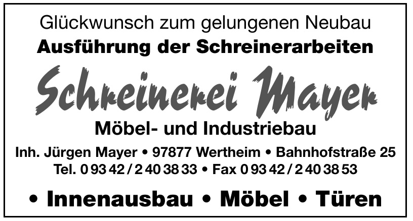 Schreinerei Mayer Möbel- und Industriebau