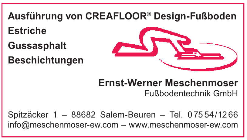 Ernst-Werner Meschenmoser Fussbodentechnik GmbH Ernst-Werner Meschenmoser Fussbodentechnik GmbH