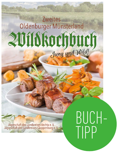 Zweites Wildkochbuch Oldenburger Münsterland: Unter dem Motto „Jung und Wild“ hat das Kochbuch-Team mit Dieter und Veronika Evers, Torsten Grothues, Sandra Nowack, Jörg Wolters und Martina Böckermann rund 60 Wildrezepte zusammengestellt.