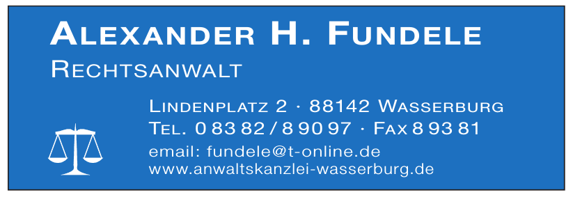 Alexander H. Fundele Rechtsanwalt Alexander H. Fundele Rechtsanwalt