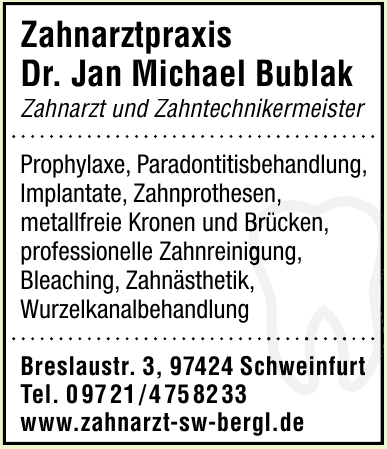 Zahnarztpraxis Dr. Jan Michael Bublak Zahnarztpraxis Dr. Jan Michael Bublak