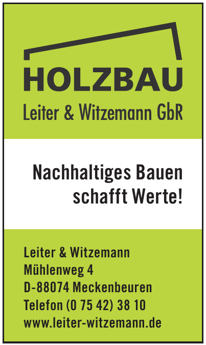 HOLZBAU Leiter & Witzemann HOLZBAU Leiter & Witzemann