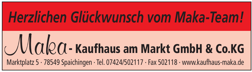 Maka - Kaufhaus am Markt GmbH & Co.KG Maka - Kaufhaus am Markt GmbH & Co.KG