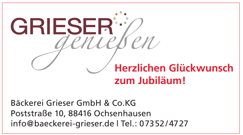 Bäckerei Grieser GmbH & Co.KG Bäckerei Grieser GmbH & Co.KG