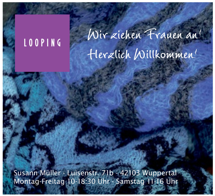Looping - Mode in der Luisenstraße Looping - Mode in der Luisenstraße