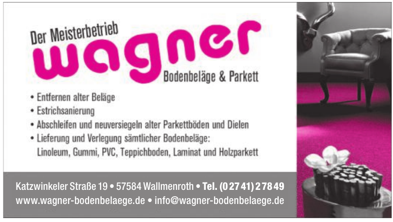 Der Meister Wagner Bodenbeläge & Parkett Der Meister Wagner Bodenbeläge & Parkett