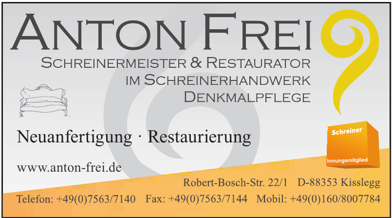 Anton Frei Schreinermeister & Restaurator Anton Frei Schreinermeister & Restaurator