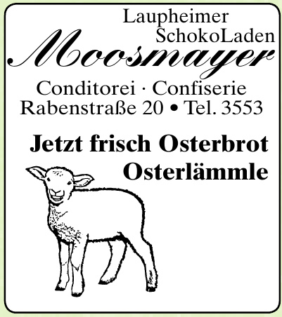 Moosmayer Laupheimer Schokoladen Moosmayer Laupheimer Schokoladen