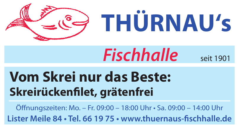 Thürnau´s Fischhalle Thürnau´s Fischhalle
