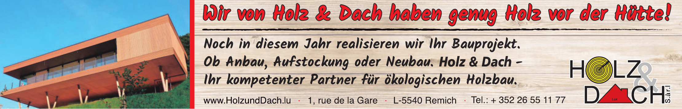 Holz & Dach S. á. r. l.
