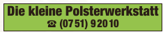 Die kleine Polsterwerkstatt Die kleine Polsterwerkstatt