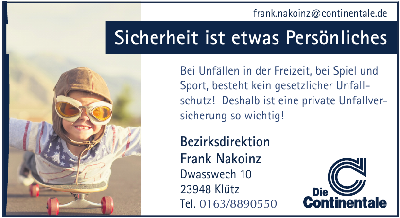 Die Continentale Bezirksdirektion Frank Nakoinz Die Continentale Bezirksdirektion Frank Nakoinz