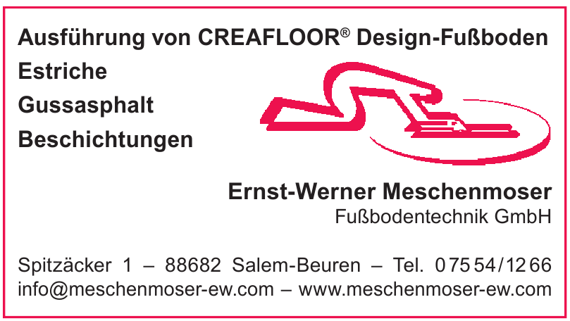 Ernst-Werner Meschenmoser Fussbodentechnik GmbH Ernst-Werner Meschenmoser Fussbodentechnik GmbH