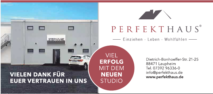 Perfekthaus Einziehen, Leben, Wohlfühlen Perfekthaus Einziehen, Leben, Wohlfühlen