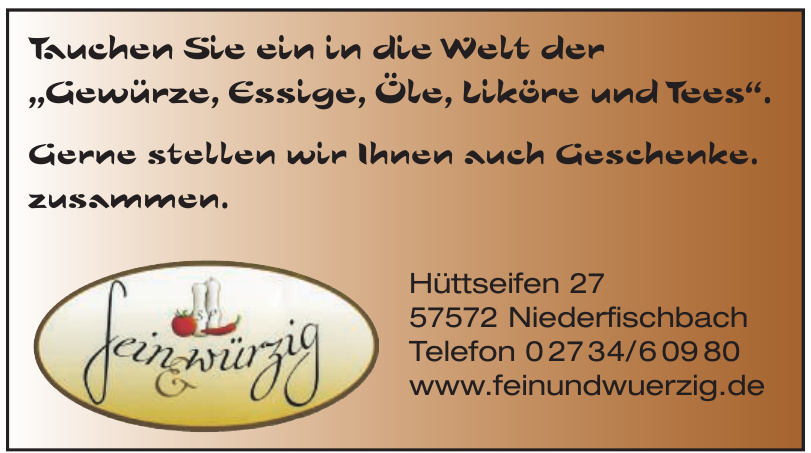 fein & würzig fein & würzig