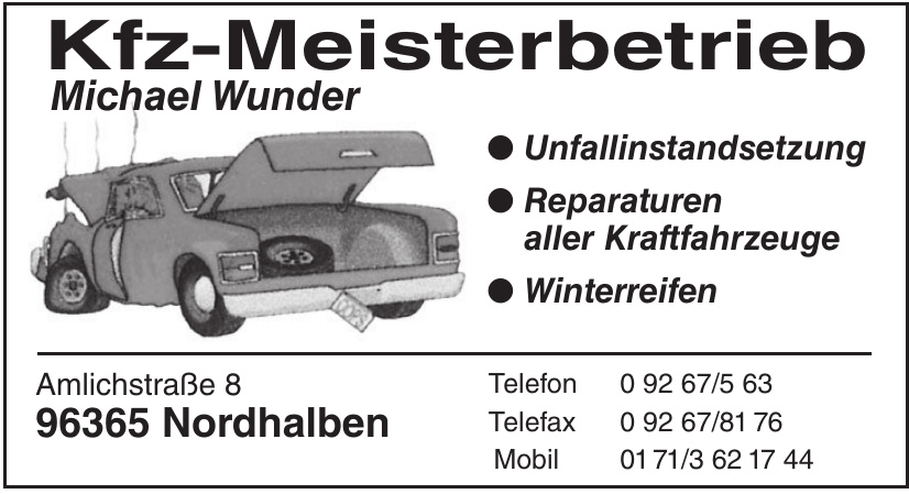 Kfz-Meisterbetrieb Michael Wunder Kfz-Meisterbetrieb Michael Wunder