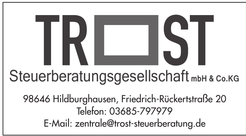 Trost Steuerberatungsgesellschaft mbH & Co.KG Trost Steuerberatungsgesellschaft mbH & Co.KG