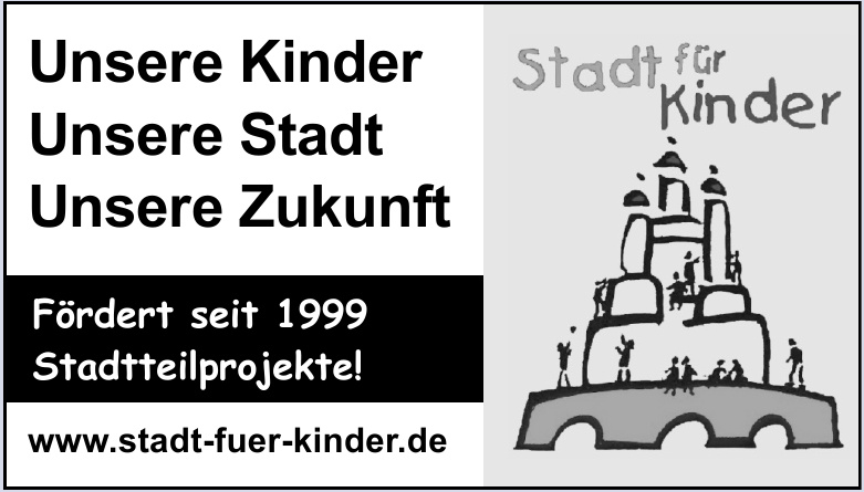 Stadt für Kinder Stadt für Kinder