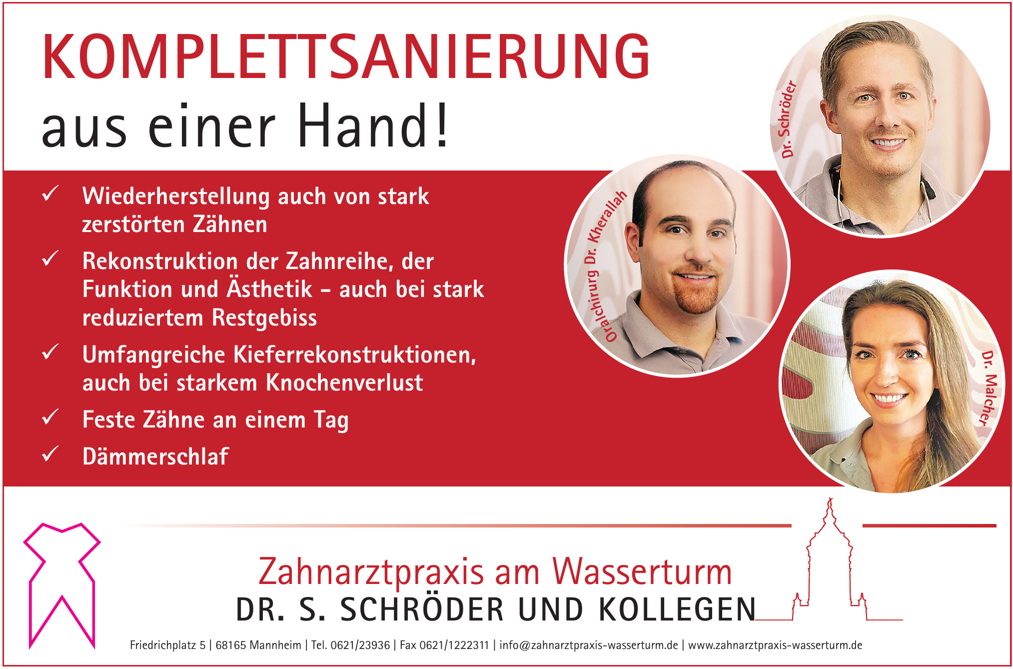Zahnarztpraxis am Wasserturm Dr. S. Schröder und Kollegen Zahnarztpraxis am Wasserturm Dr. S. Schröder und Kollegen