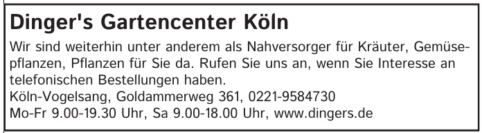 Dinger´s Gartencenter Köln Dinger´s Gartencenter Köln
