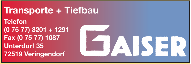 Gaiser Transporte + Tiefbau Gaiser Transporte + Tiefbau