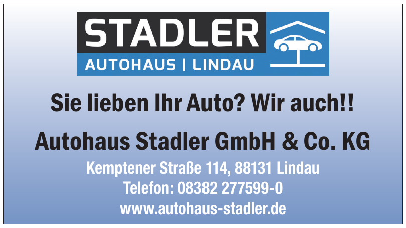 Autohaus Stadler GmbH & Co. KG Autohaus Stadler GmbH & Co. KG