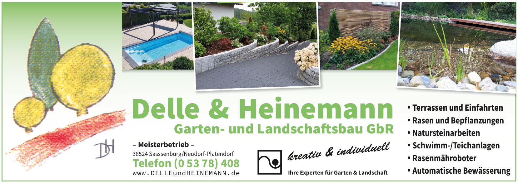Delle & Hinemann Garten- und Landschaftsbau GbR Delle & Hinemann Garten- und Landschaftsbau GbR