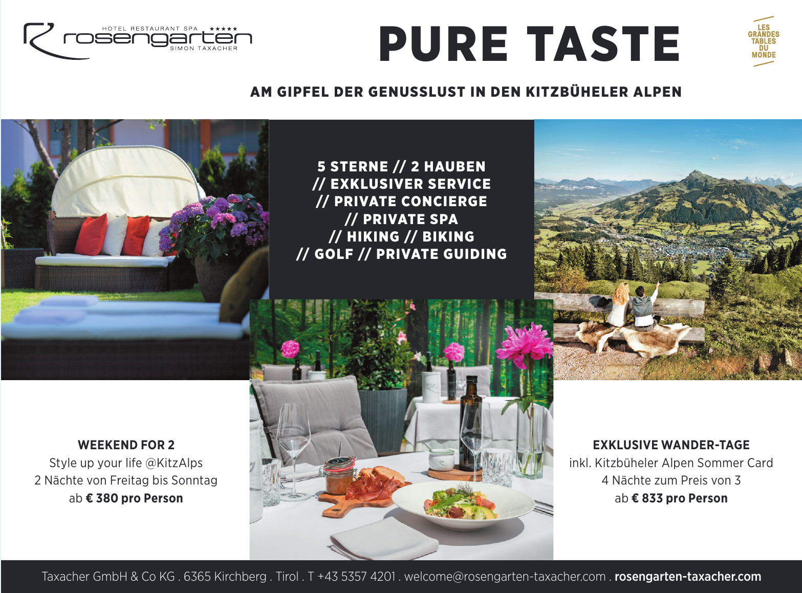 Relais & Châteaux Rosengarten Inhaber: Taxacher GmbH & Co KG Relais & Châteaux Rosengarten Inhaber: Taxacher GmbH & Co KG