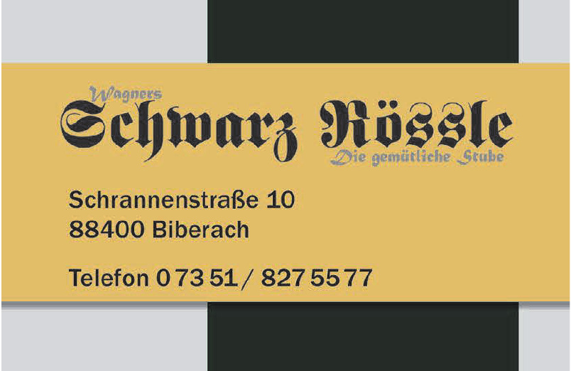 Schwarz Rössle Schwarz Rössle