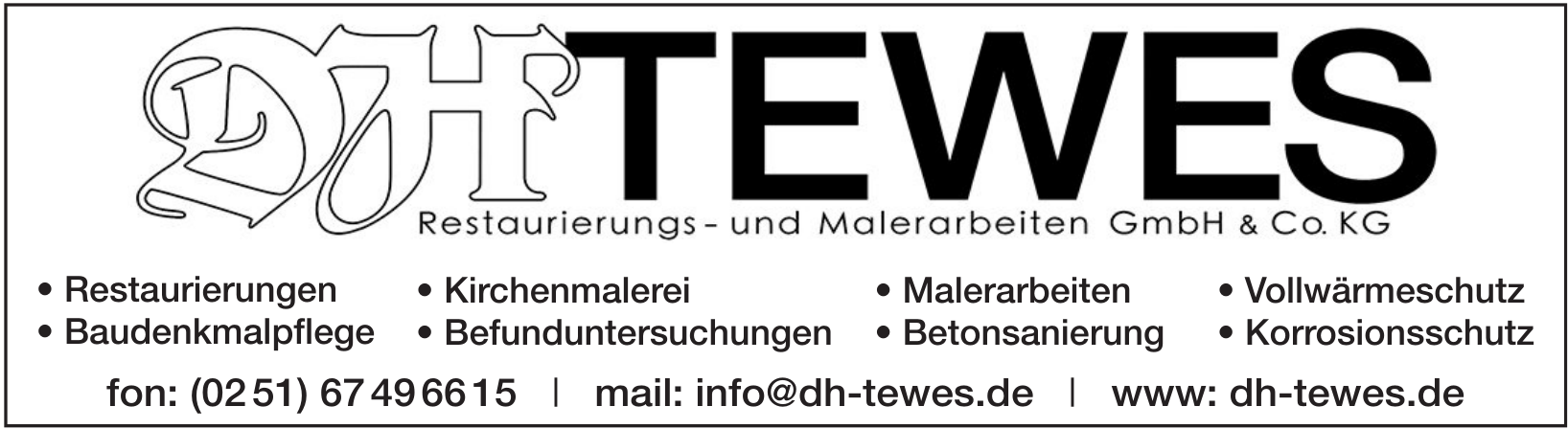 DH Tewes Restaurierungs- und Malerarbeiten GmbH & Co. KG DH Tewes Restaurierungs- und Malerarbeiten GmbH & Co. KG