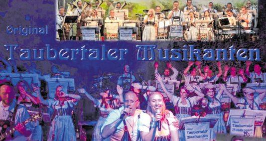 Die Original Taubertaler Musikanten sorgen am Samstag für Stimmung. BILD: VERANSTALTER Die Original Taubertaler Musikanten sorgen am Samstag für Stimmung. BILD: VERANSTALTER