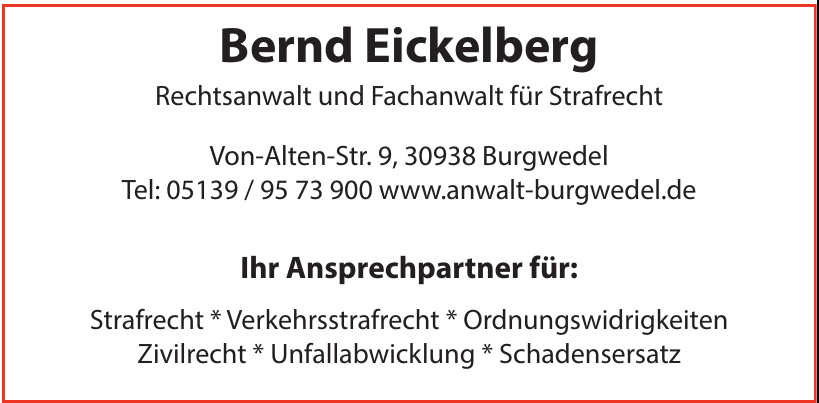 Bernd Eickelberg Rechtsanwalt und Fachanwalt für Strafrecht