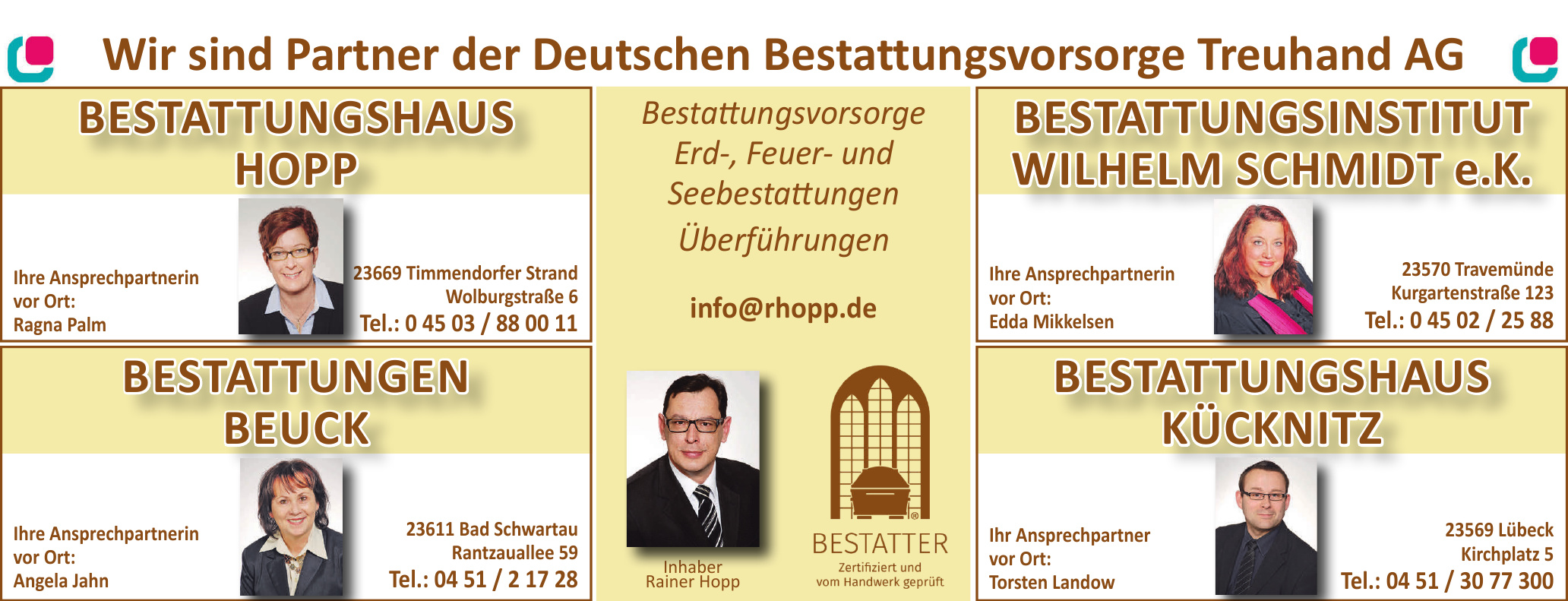Partner der Deutschen Bestattungsvorsorge Treuhand AG Partner der Deutschen Bestattungsvorsorge Treuhand AG