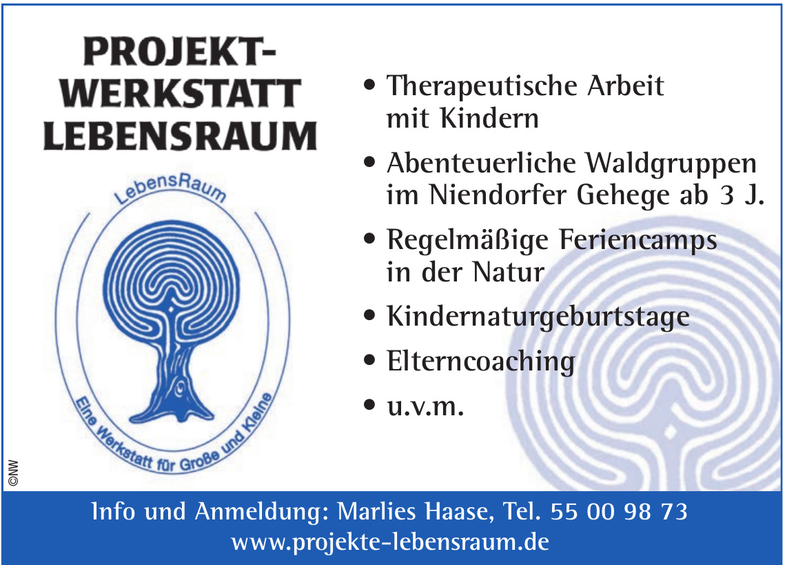 Projekt-Werkstatt Lebensraum Projekt-Werkstatt Lebensraum