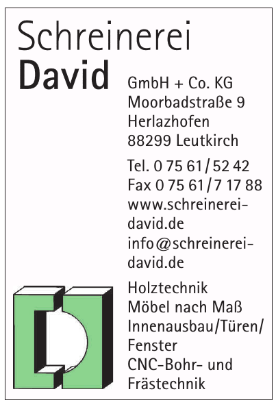 Schreinerei David GmbH + Co. KG Schreinerei David GmbH + Co. KG