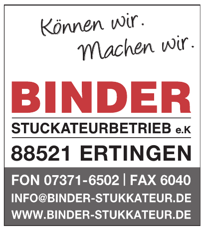 Binder Stuckateurbetrieb e. K. Binder Stuckateurbetrieb e. K.