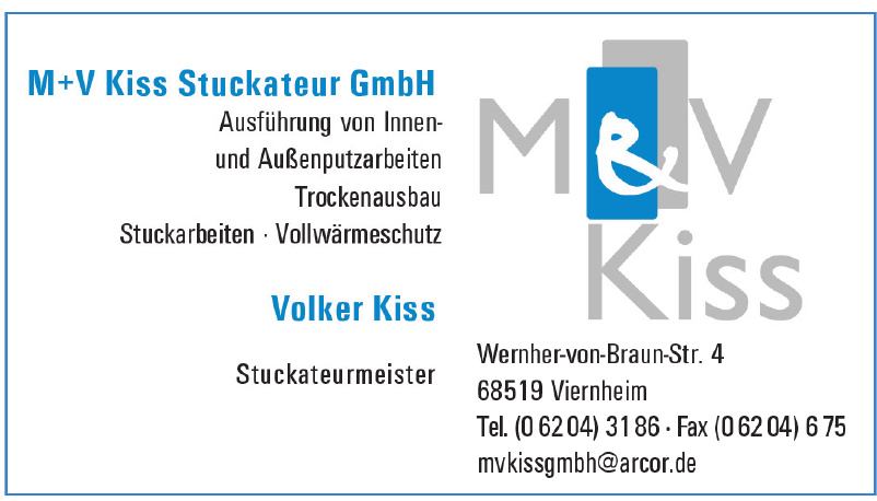 M+V Kiss Stuckateur GmbH M+V Kiss Stuckateur GmbH